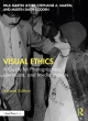 Image for Visual ethics  : a guide for photographers, journalists, and media makers
