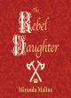 Image for The rebel daughter