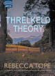 Image for The Threlkeld Theory