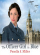 Image for The officer girl in blue