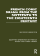 Image for French comic drama from the sixteenth to the eighteenth century
