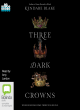 Image for Three dark crowns  : three sisters, one throne, a fight to the death