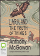Image for Lark  : and, The truth of things