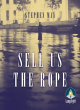 Image for Sell us the rope