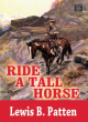 Image for Ride a tall horse