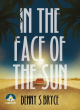 Image for In the face of the sun