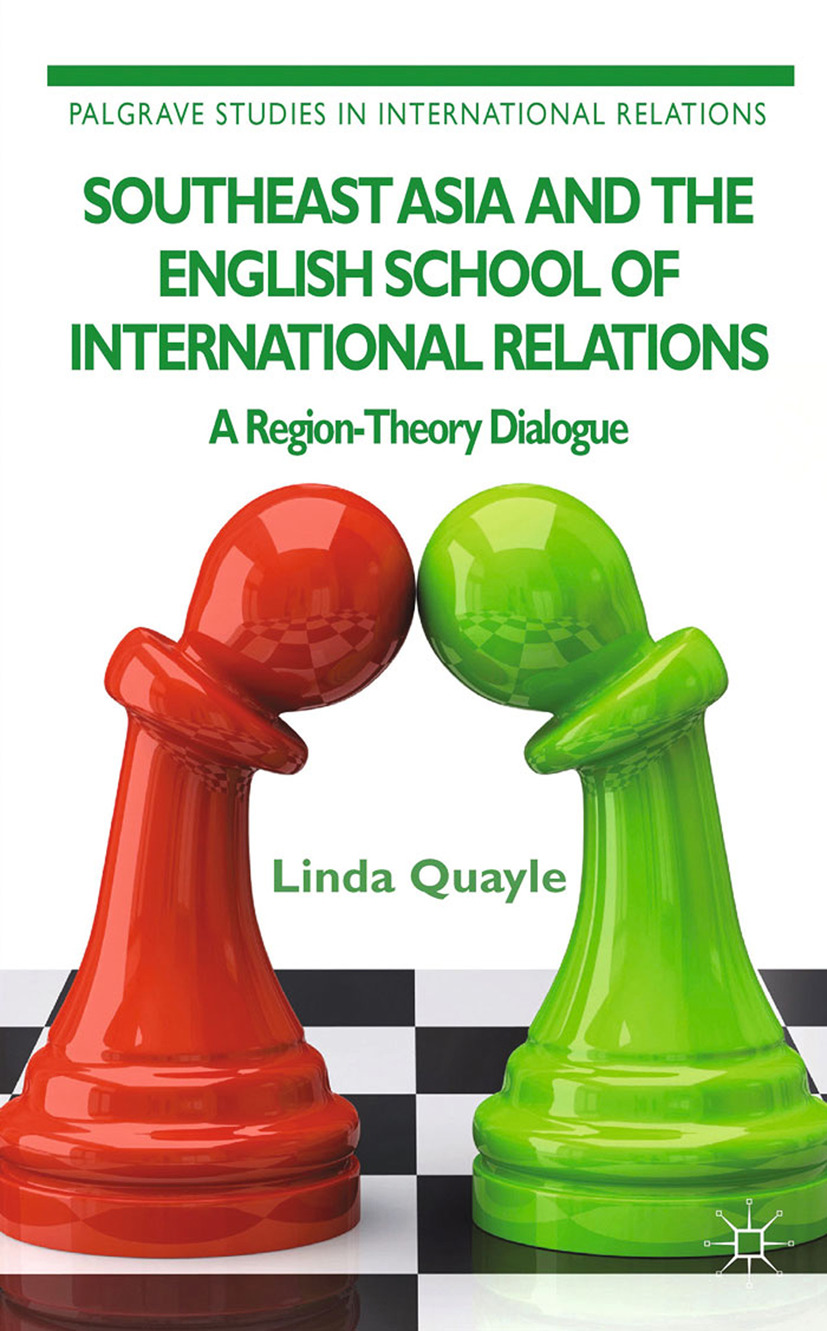 Southeast Asia and the English School of International Relations by ...