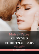 Image for Crowned for his Christmas baby