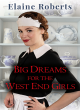 Image for Big Dreams For The West End Girls