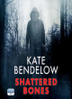 Image for Shattered Bones