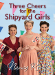 Image for Three Cheers For The Shipyard Girls