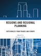 Image for Regions and regional planning  : experiences from France and Europe