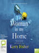 Image for The woman in my home