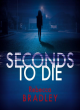 Image for Seconds to die