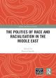 Image for The politics of race and racialisation in the Middle East