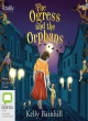 Image for The Ogress and the orphans