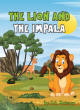 Image for The Lion and The Impala