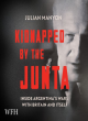 Image for Kidnapped by the Junta