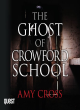 Image for The ghost of Crowford School