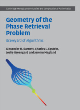 Image for Geometry of the Phase Retrieval Problem