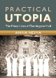Image for Practical utopia  : the many lives of Dartington Hall