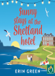 Image for Sunny Stays At The Shetland Hotel