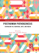 Image for Posthuman pathogenesis  : contagion in literature, arts, and media