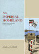 Image for An imperial homeland  : forging German identity in southwest Africa