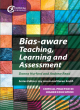 Image for Bias-aware teaching, learning and assessment