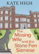 Image for The Missing Wife And The Stone Fen Siamese