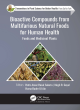 Image for Bioactive compounds from multifarious natural foods for human health  : foods and medicinal plants
