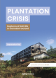 Image for Plantation crisis  : ruptures of Dalit life in the Indian tea belt