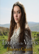 Image for Trouble in the Valleys
