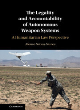 Image for The Legality and Accountability of Autonomous Weapon Systems