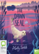 Image for The dawn seal