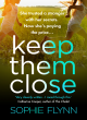 Image for Keep them close