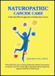 Image for Naturopathic cancer care  : a safe and effective approach to healing from cancer