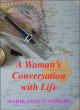 Image for A Woman&#39;s Conversation with Life