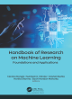Image for Handbook of research on machine learning  : foundations and applications