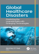 Image for Global healthcare disasters  : predicting the unpredictable with emerging technologies