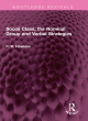 Image for Social class, the nominal group and verbal strategies