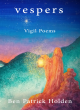 Image for Vespers  : vigil poems