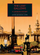 Image for The lost gallows  : a London mystery