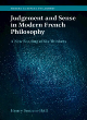 Image for Judgement and sense in modern French philosophy