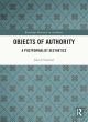 Image for Objects of authority  : a postformalist aesthetics