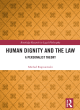 Image for Human dignity and the law  : a personalist theory