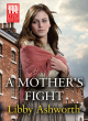 Image for A Mother&#39;s Fight
