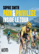 Image for Pain &amp; privilege  : inside Le Tour