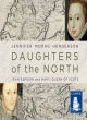 Image for Daughters of the north  : Jean Gordon and Mary, Queen of Scots