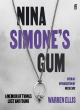 Image for Nina Simone&#39;s gum  : a memoir of things lost and found